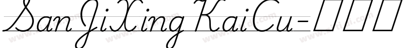 SanJiXingKaiCu字体转换