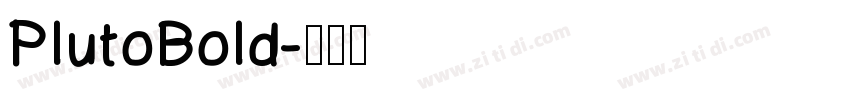 PlutoBold字体转换