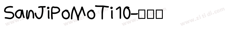 SanJiPoMoTi10字体转换
