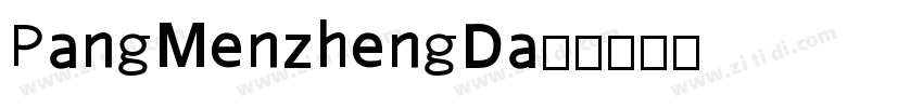 PangMenzhengDa0字体转换