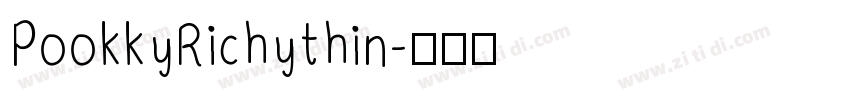 PookkyRichythin字体转换