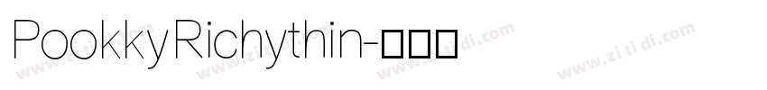 PookkyRichythin字体转换