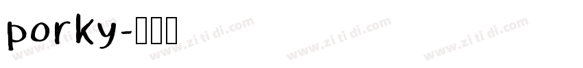 porky字体转换