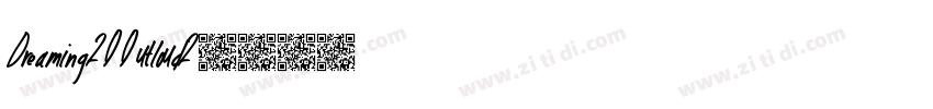 Dreaming200utloud2字体转换