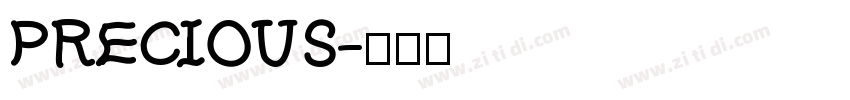 PRECIOUS字体转换