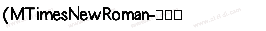 (MTimesNewRoman字体转换