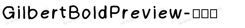 GilbertBoldPreview字体转换