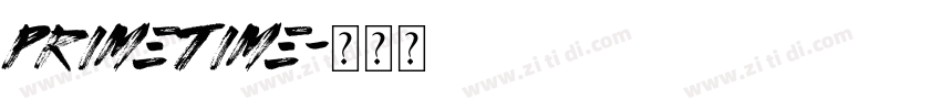 PRIMETIME字体转换