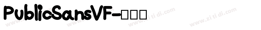 PublicSansVF字体转换