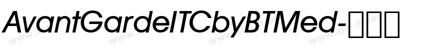 AvantGardeITCbyBTMed字体转换