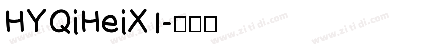 HYQiHeiX1字体转换