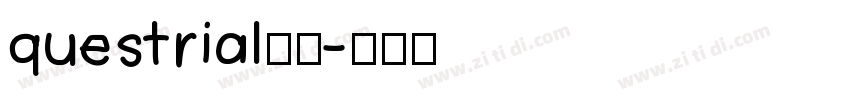 questrial字体字体转换