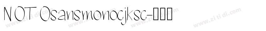 NOTOsansmonocjksc字体转换