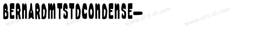 BernardMTStdCondense字体转换