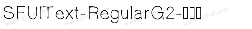 SFUIText-RegularG2字体转换