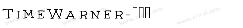 TimeWarner字体转换