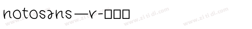 notosans—r字体转换