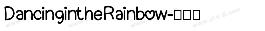 DancingintheRainbow字体转换