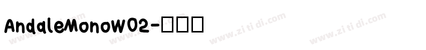 AndaleMonoW02字体转换