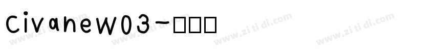 CivaneW03字体转换