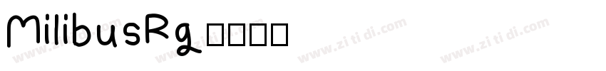 MilibusRg字体转换