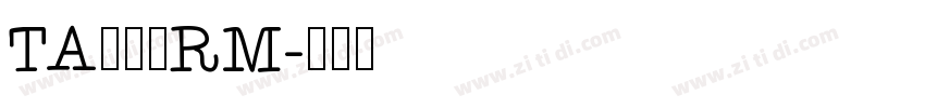 TA優美筆RM字体转换