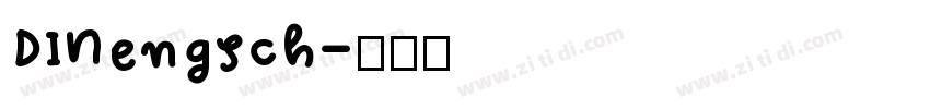 DINengsch字体转换