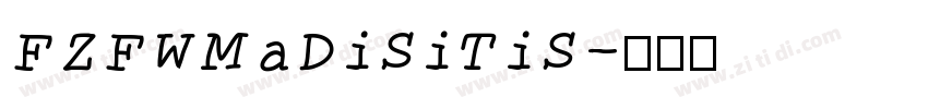 FZFWMaDiSiTiS字体转换