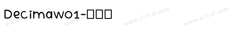 DecimaW01字体转换