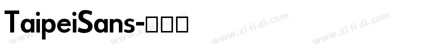 TaipeiSans字体转换
