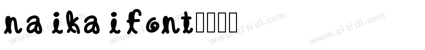 naikaifont字体转换