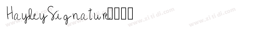HayleySignature字体转换