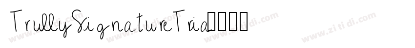TrullySignatureTria字体转换