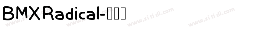 BMXRadical字体转换
