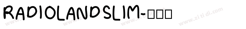 RADIOLANDSLIM字体转换