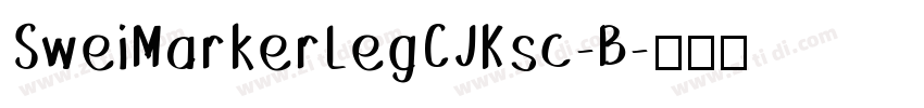 SweiMarkerLegCJKsc-B字体转换