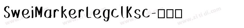 SweiMarkerLegclKsc字体转换