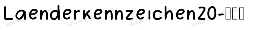 Laenderkennzeichen20字体转换