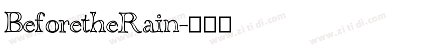 BeforetheRain字体转换