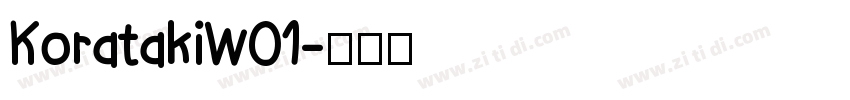 KoratakiW01字体转换