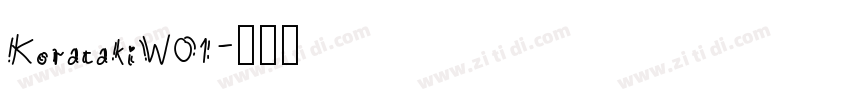 KoratakiW01字体转换