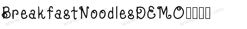 BreakfastNoodlesDEMO字体转换