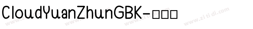 CloudYuanZhunGBK字体转换