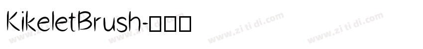 KikeletBrush字体转换