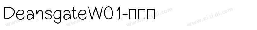 DeansgateW01字体转换
