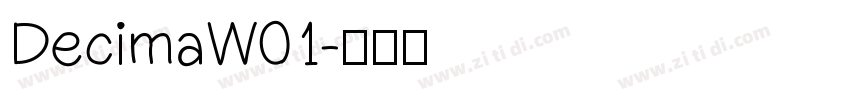 DecimaW01字体转换