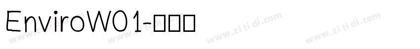 EnviroW01字体转换