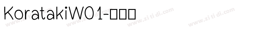 KoratakiW01字体转换