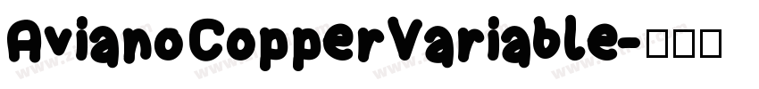 AvianoCopperVariable字体转换