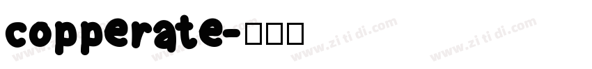 copperate字体转换